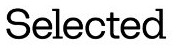 Selected